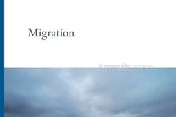 Migration_la Rumeur libre editions_9782355773815.jpg