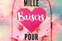 Mille baisers pour un garcon_Le Livre de poche jeunesse_9782017038177.jpg