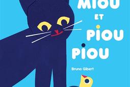 Mioumiou et Pioupiou_Thierry Magnier_9791035208776.jpg