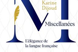 Miscellanees  lelegance de la langue francai_Le Robert_9782321020295.jpg