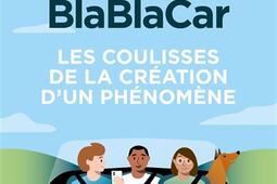Mission Blablacar : les coulisses de la création d'un phénomène.jpg