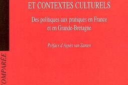 Modernisation de l'école et contextes culturels : des politiques aux pratiques en France et en Grande-Bretagne.jpg