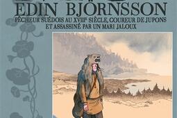 Moi Edin Björnsson  pecheur suedois au XVIIIe siecle coureur de jupons et assassine par un mari jaloux_Oxymore.jpg