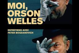 Moi Orson Welles  entretiens avec Peter Bogdanov_Capricci editions_9791023907827.jpg