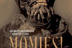 Momies ! : corps conservés autour du monde.jpg