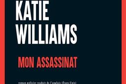 Mon assassinat_Actes Sud_9782330206383.jpg