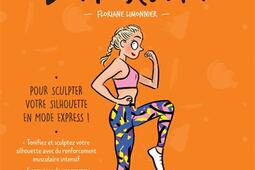 Mon cahier body sculpt : pour sculpter votre silhouette en mode express !.jpg