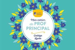 Mon cahier de prof principal  college lycee_Retz_9782725648972.jpg