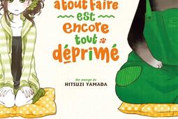 Mon chat à tout faire est encore tout déprimé. Vol. 1.jpg