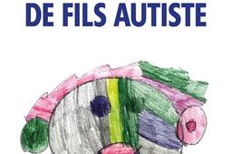 Mon drole de fils autiste_Buchet Chastel_9782283041949.jpg