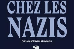 Mon séjour chez les nazis : un journaliste français au coeur de la machine nazie.jpg