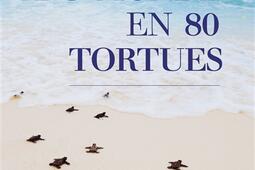 Mon tour du monde en 80 tortues.jpg
