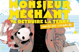 Monsieur Mechant va detruire la Terre apres se_Nobi Nobi_9782373499575.jpg