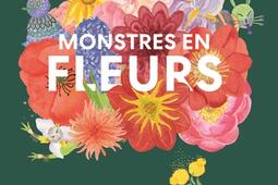 Monstres en fleurs  un guide de botanique decal_Helvetiq_9782889770045.jpg