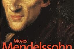Moses Mendelssohn  la naissance du judaïsme moderne_Gallimard_.jpg