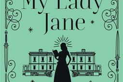 My lady Jane_Rageot_9782700281125.jpg