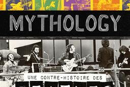 Mythology : une contre-histoire des Beatles.jpg
