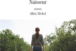 Naisseur_Albin Michel_9782226474346.jpg