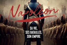 Napoleon  sa vie ses batailles son empire_Editions de lImprevu_9791029510465.jpg