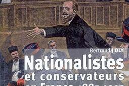 Nationalistes et conservateurs en France (1885-1902).jpg