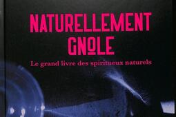 Naturellement gnole  le grand livre des spiritue_Intervalles_9782369563556.jpg