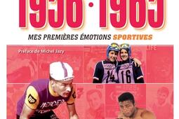 Ne en 1946  19561965 mes premieres emotions sportives_Hugo Sport.jpg