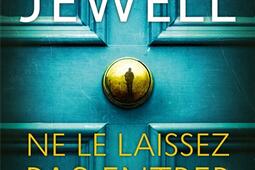 Ne le laissez pas entrer_Hauteville_9782381227849.jpg