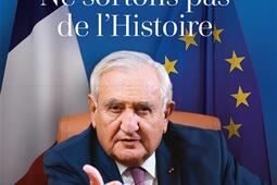 Ne sortons pas de lhistoire  planete paix Europe  une strategie pour un siecle dangereux_M Lafon.jpg