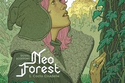 NeoForest. Vol. 1. Cocto Citadelle.jpg