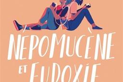 Nepomucene et Eudoxie  ils nont pas choisi leu_Scrineo_9782381672038.jpg