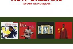 New Orleans : 100 ans de musiques.jpg