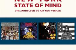 New York state of mind : une anthologie du rap new-yorkais.jpg