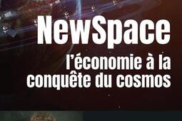 NewSpace leconomie a la conquete du cosmos  _Eyrolles_9782416025648.jpg