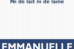 Ni de lait ni de laine_POL_9782818060360.jpg