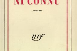 Ni vu ni connu_Gallimard_9782070226887.jpg