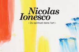 Nicolas Ionesco : du spirituel dans l'art.jpg