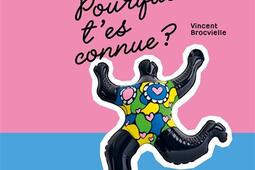 Niki de Saint Phalle  pourquoi tes connue _RMNGrand Palais_9782711880942.jpg