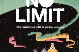 No limit (ou Comment survivre en milieux hostiles).jpg