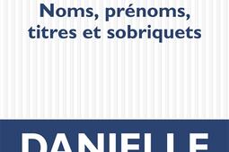Noms prenoms titres et sobriquets_POL_9782818058411.jpg