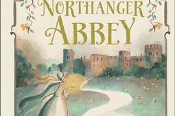 Northanger abbey_FlammarionJeunesse_9782080491954.jpg