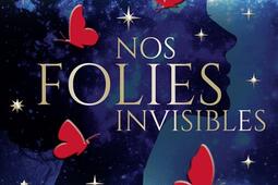 Nos folies invisibles_Mazarine_9782863748992.jpg