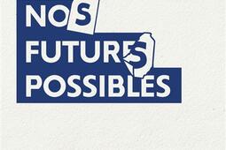 Nos futurs possibles  imaginaires en tensions d_Ed de lAube_9782815968195.jpg