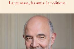 Nos meilleures années : la jeunesse, les amis, la politique.jpg