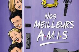 Nos meilleurs amis  la veritable histoire de Fri_Deman_9782493184139.jpg
