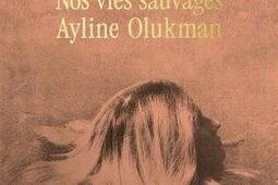 Nos vies sauvages_Mediapop_9782491436728.jpg