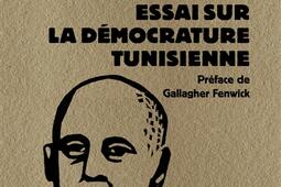 Notre ami Kais Saied  essai sur la democrature_Riveneuve_9782360137183.jpg