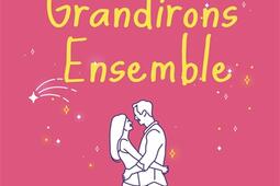 Nous grandirons ensemble_City_9782824638720.jpg