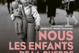 Nous les enfants de la guerre 1939-1945.jpg