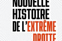 Nouvelle histoire de lextreme droite  France 17_Seuil_9782021586954.jpg