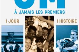 OM a jamais les premiers  1 jour 1 histoire_Talent Sport_9782378154974.jpg
